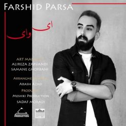 دانلود آهنگ فرشید پارسا ای وای